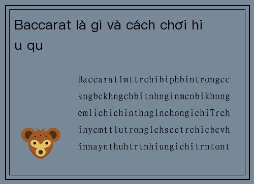 Baccarat là gì và cách chơi hiệu quả