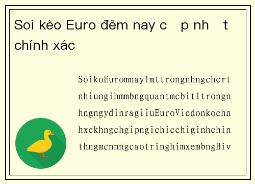Soi kèo Euro đêm nay cập nhật chính xác