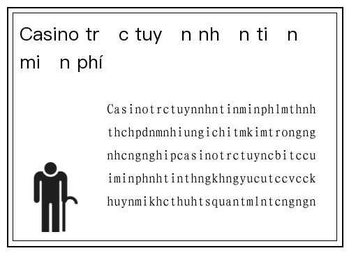 Casino trực tuyến nhận tiền miễn phí