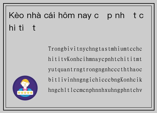 Kèo nhà cái hôm nay cập nhật chi tiết
