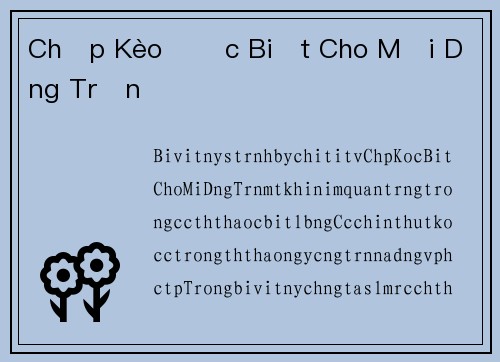 Chấp Kèo Đặc Biệt Cho Mọi Dạng Trận