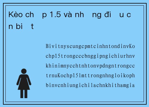 Kèo chấp 1.5 và những điều cần biết